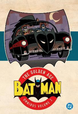 Batman: The Golden Age Omnibus Vol. 2: (2025 Edition)(English, Hardcover, Cameron Donald Clough)