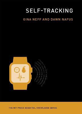Self-Tracking(English, Paperback, Neff Gina)
