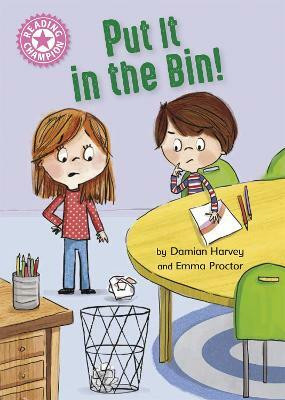 Reading Champion: Put It in the Bin!(English, Paperback, Harvey Damian)