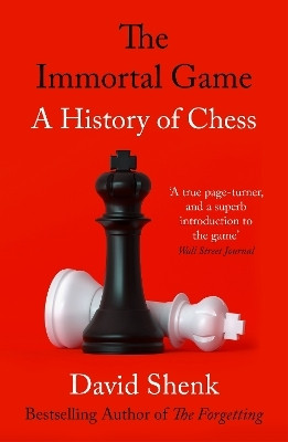 The Immortal Game(English, Electronic book text, Shenk David)