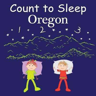 Count to Sleep Oregon(English, Board book, Gamble Adam)