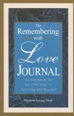 The Remembering With Love Journal(English, Hardcover, Levang Elizabeth)