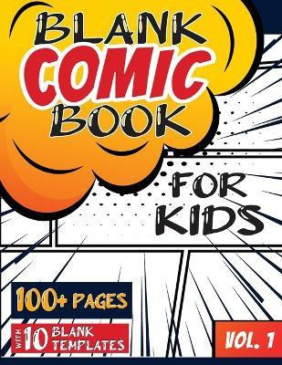 Blank Comic Book for Kids (Ages 4-8, 8-12)(English, Paperback, Blank Classic)