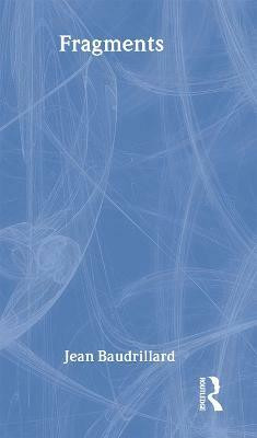 Fragments(English, Hardcover, Baudrillard Jean)