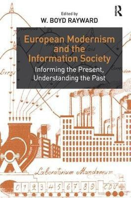 European Modernism and the Information Society(English, Paperback, unknown)