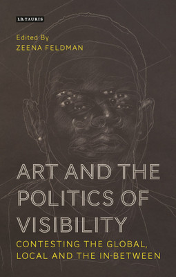 Art and the Politics of Visibility(English, Hardcover, unknown)