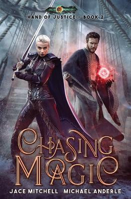 Chasing Magic(English, Paperback, Mitchell Jace)