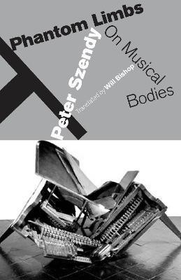 Phantom Limbs(English, Electronic book text, Szendy Peter)