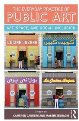 The Everyday Practice of Public Art(English, Paperback, unknown)