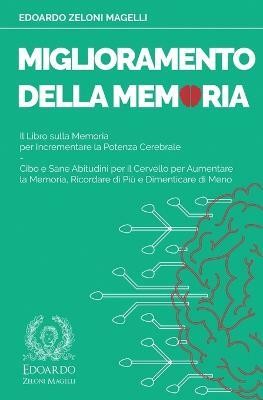 Miglioramento della Memoria(Italian, Paperback, Zeloni Magelli Edoardo)