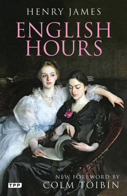 English Hours(English, Paperback, James Henry)