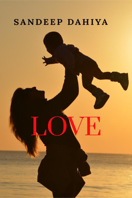 Love(English, Paperback, Dahiya Sandeep)