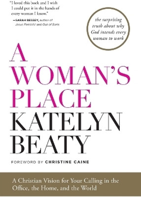 A Woman's Place(English, Paperback, Beaty Katelyn)