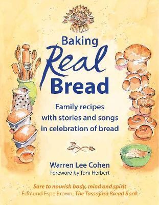 Baking Real Bread(English, Paperback, Cohen Warren Lee)