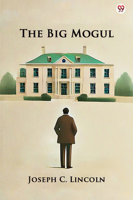 The Big Mogul (Edition1)(English, Paperback, Lincoln Joseph C)