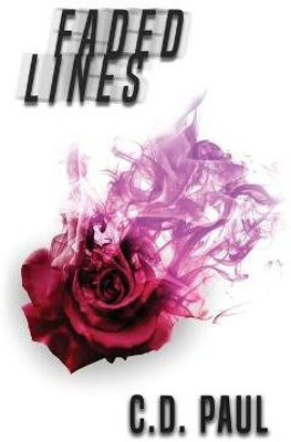 Faded Lines(English, Paperback, Paul C D)
