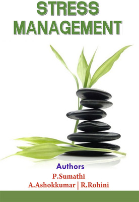 Stress Management(Paperback, P. Sumathi, A. Ashokkumar, R. Rohini)