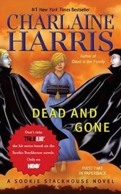Dead and Gone(English, Paperback, Harris Charlaine)