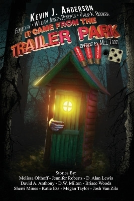 It Came From the Trailer Park(English, Paperback, Roberts William Joseph)