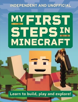 My First Steps in Minecraft(English, Paperback, Brew Simon)