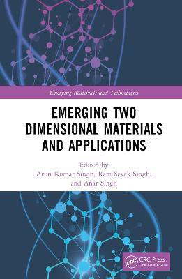 Emerging Two Dimensional Materials and Applications(English, Hardcover, unknown)