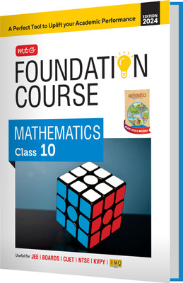 MTG Foundation Course Class 10 Mathematics Book For IIT JEE, IMO Olympiad, NTSE, NVS, KVPY & Boards Exam | Based on NCERT Latest Pattern 2024-25(English, Paperback, MTG Editorial Board)