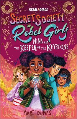 Nina and the Keeper of the Keystone(English, Paperback, Rebel Girls Marti)
