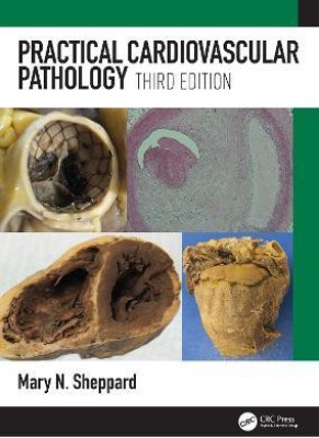 Practical Cardiovascular Pathology(English, Hardcover, Sheppard Mary N.)