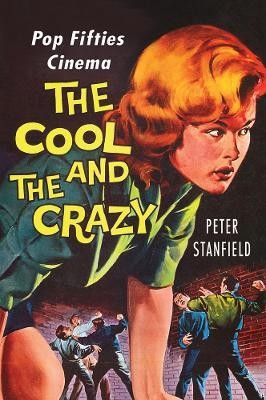 The Cool and the Crazy(English, Paperback, Stanfield Peter)