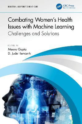 Combating Women's Health Issues with Machine Learning(English, Hardcover, unknown)