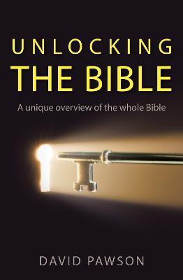 Unlocking the Bible(English, Paperback, Pawson David)