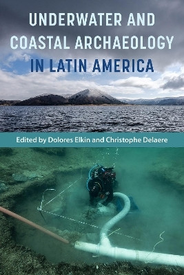 Underwater and Coastal Archaeology in Latin America(English, Hardcover, unknown)