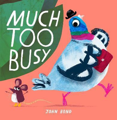Much Too Busy(English, Paperback, Bond John)