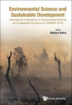Environmental Science And Sustainable Development - International Conference (Icessd 2015)(English, Hardcover, unknown)