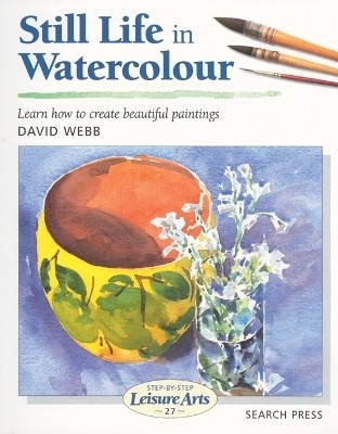 Still Life in Watercolour (SBSLA27)(English, Paperback, Webb David)