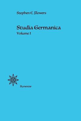 Studia Germanica(English, Paperback, Flowers Stephen E)