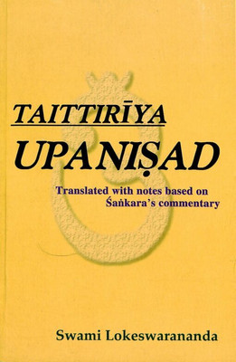 Taittiriya Upanishad(English, Paperback, Lokeswarananda Swami)