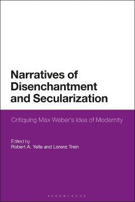 Narratives of Disenchantment and Secularization(English, Electronic book text, unknown)