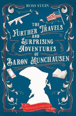 The Further Travels and Surprising Adventures of Baron Munchausen(English, Paperback, Stein Ross)