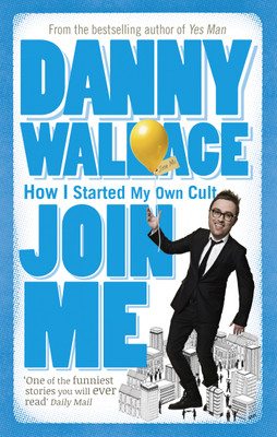 Join Me(English, Paperback, Wallace Danny)