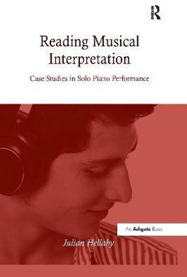 Reading Musical Interpretation(English, Electronic book text, Hellaby Julian)