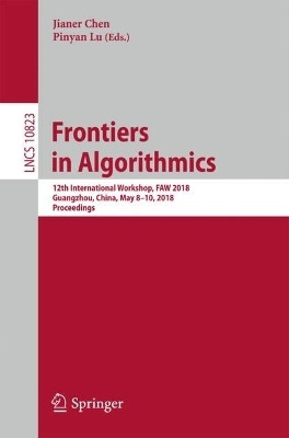 Frontiers in Algorithmics(English, Paperback, unknown)