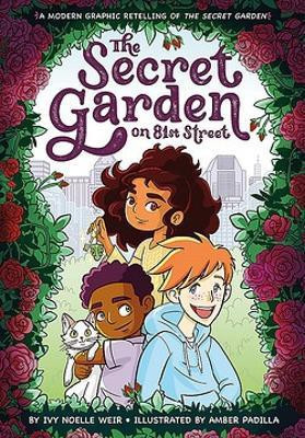 The Secret Garden on 81st Street(English, Hardcover, Weir Ivy N)