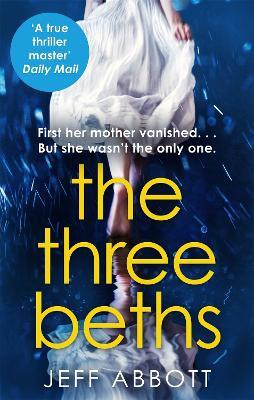 The Three Beths(English, Paperback, Abbott Jeff)