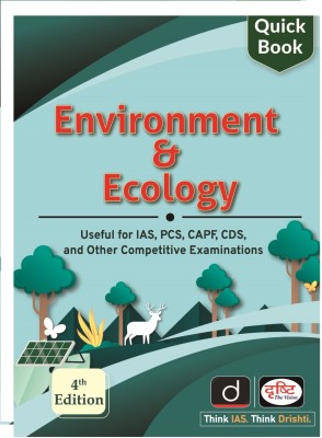 DRISHTI Quick Book Environment & Ecology 4th Edition | UPSC Exam Book(Paperback, Team Drishti)