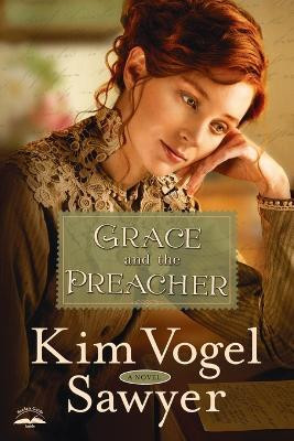 Grace and the Preacher(English, Paperback, Sawyer Kim Vogel)