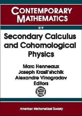 Secondary Calculus and Cohomological Physics(English, Paperback, American Mathematical Society)