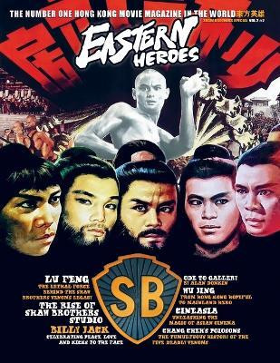 Eastern Heroes Magazine Vol 2 No 2 Special Shaw Brothers Softback Collectors Edition(English, Paperback, unknown)
