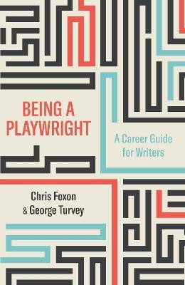 Being a Playwright(English, Paperback, Foxon Chris)