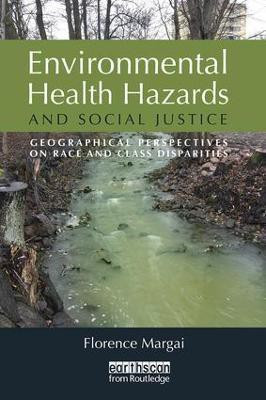 Environmental Health Hazards and Social Justice(English, Paperback, Margai Florence)